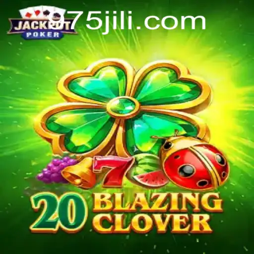 Unveiling 20BlazingClover: The Latest Sensation at 975 Casino