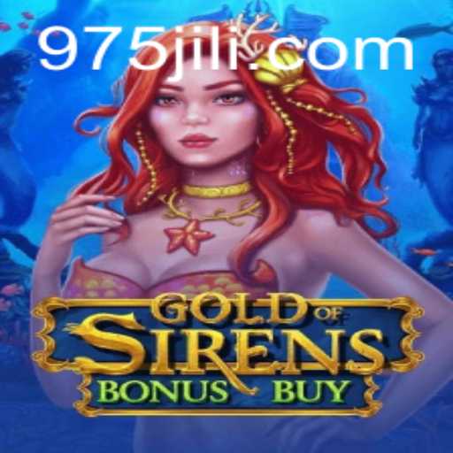 Exploring the Excitement of GoldofSirensBonusBuy at 975 Casino